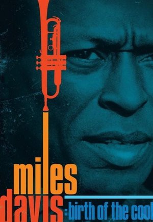 Miles Davis: Birth of the Cool