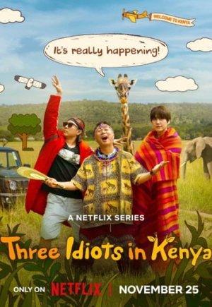 Three Idiots in Kenya