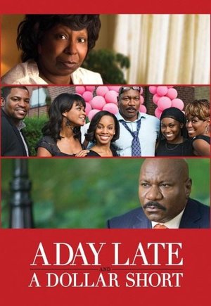 A Day Late and a Dollar Short