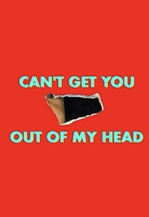 Can't Get You Out of My Head