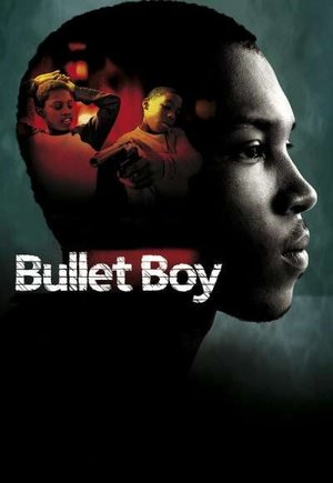 Bullet Boy