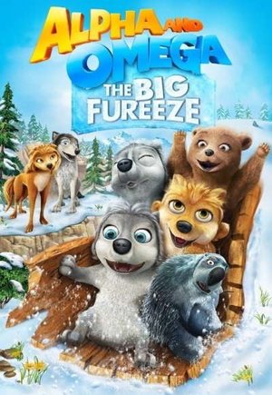 Alpha and Omega 7: The Big Fureeze