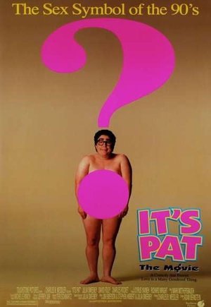 It's Pat: The Movie
