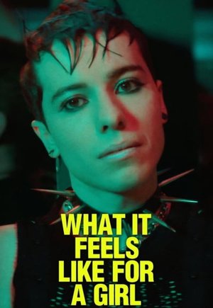 What It Feels Like for A Girl