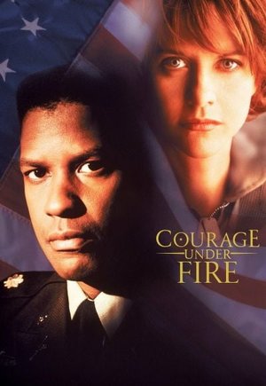 Courage Under Fire
