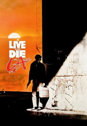 To Live and Die in L.A.