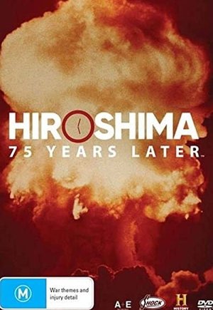 Hiroshima and Nagasaki: 75 Years Later