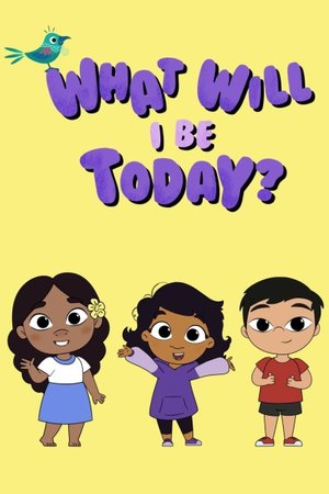 What Will I Be Today?