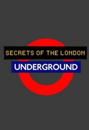 Secrets of the London Underground