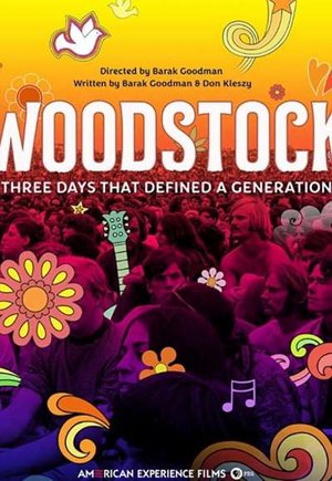 Woodstock: Three Days That Defined a Generation