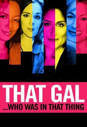 That Gal... Who Was in That Thing: That Guy 2