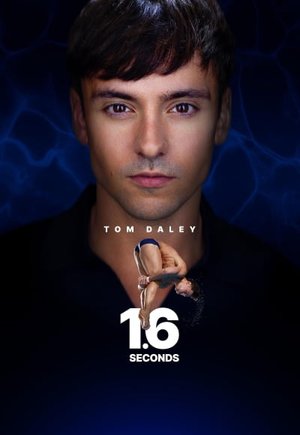 Tom Daley: 1.6 Seconds