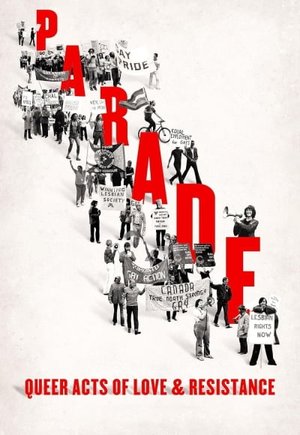 Parade: Queer Acts of Love & Resistance