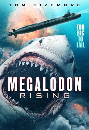 Megalodon Rising